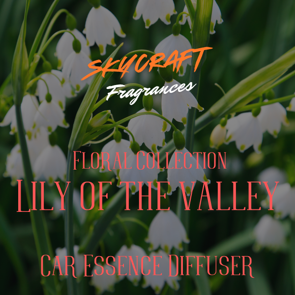 Car Essence Diffuser - Lily Of The Valley